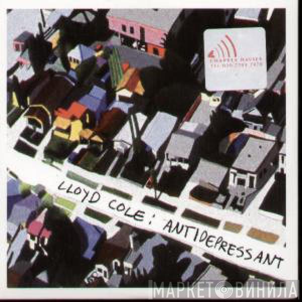  Lloyd Cole  - Antidepressant