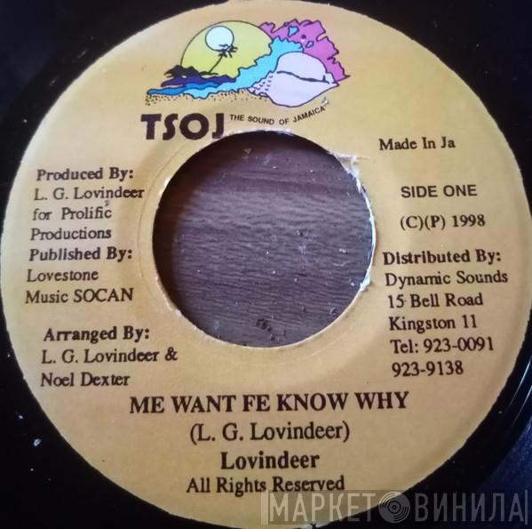 Lloyd Lovindeer - Me Want Fe Know Why / Tight Hold