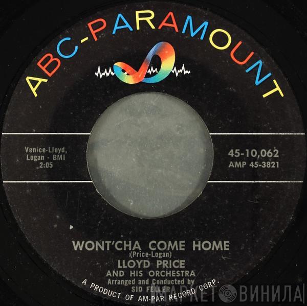 Lloyd Price And His Orchestra - Wont'cha Come Home / Come Into My Heart