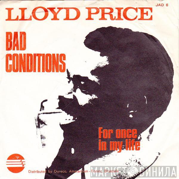  Lloyd Price  - Bad Conditions