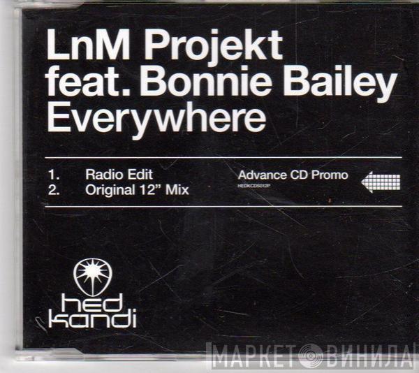 LnM Projekt, Bonnie Bailey - Everywhere