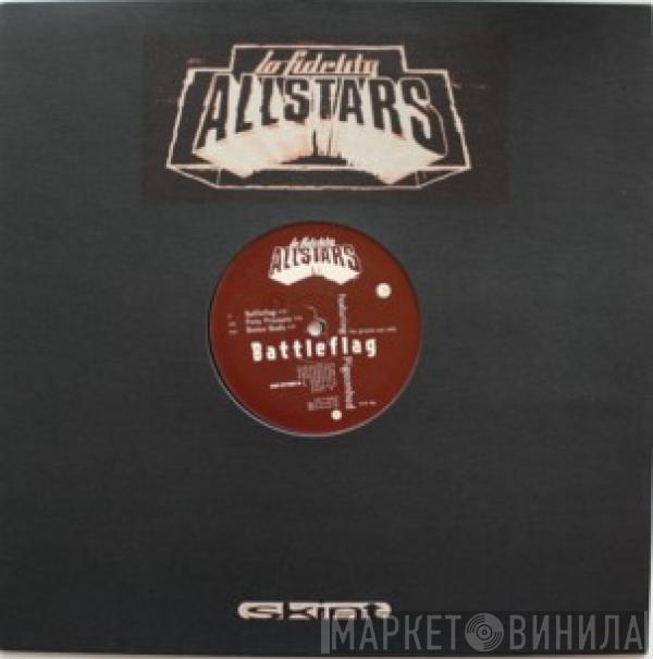 Lo-Fidelity Allstars - Battleflag