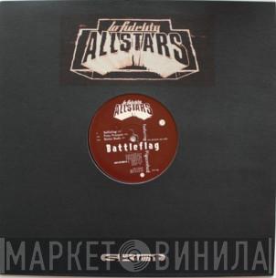 Lo-Fidelity Allstars - Battleflag