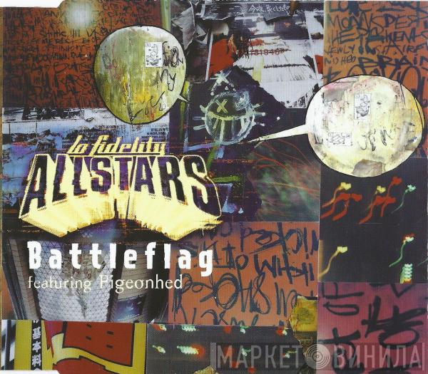 Lo-Fidelity Allstars, Pigeonhed - Battleflag