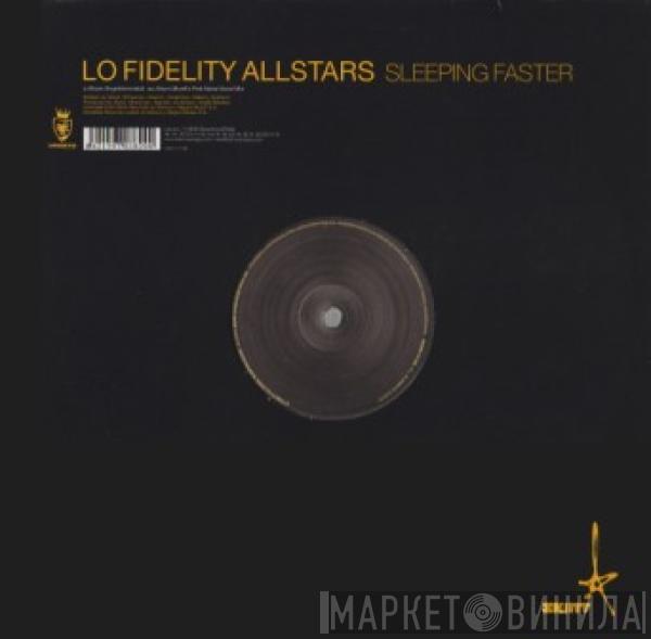 Lo-Fidelity Allstars - Sleeping Faster