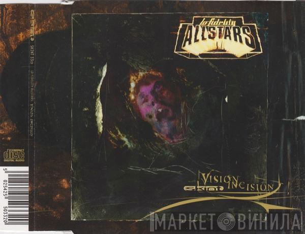 Lo-Fidelity Allstars - Vision Incision