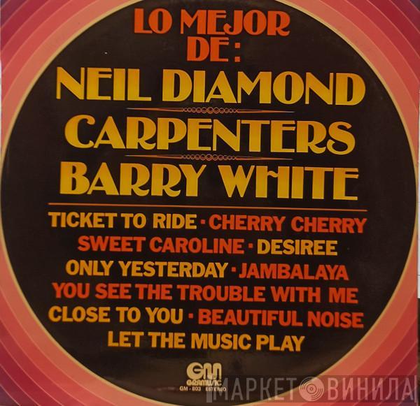  - Lo Mejor De Neil Diamond Carpenters Barry White