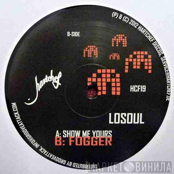 LoSoul - Show Me Yours