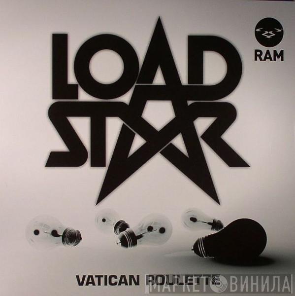 Loadstar - Vatican Roulette / Black & White (Hamilton Remix)