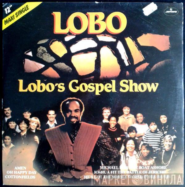 Lobo - Lobo's Gospel Show