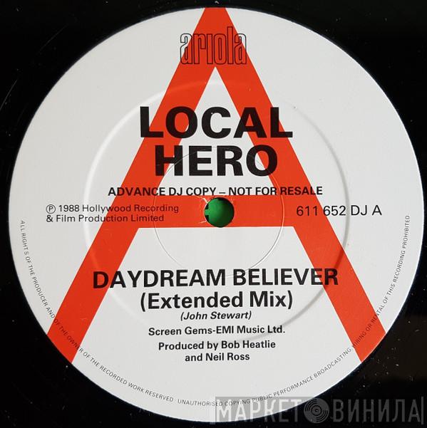 Local Hero  - Daydream Believer