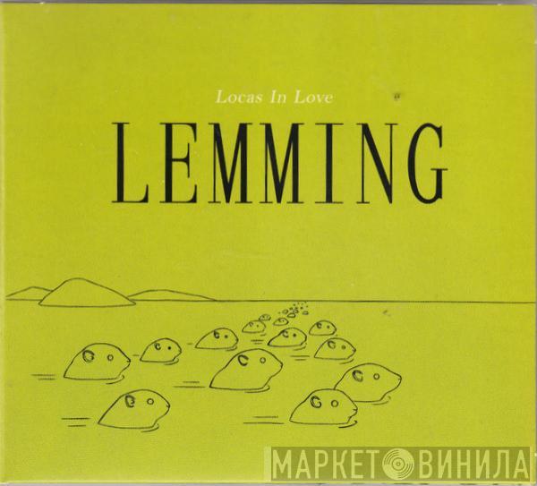 Locas In Love - Lemming