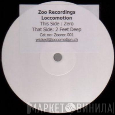 Loccomotion - Zero / 2 Feet Deep