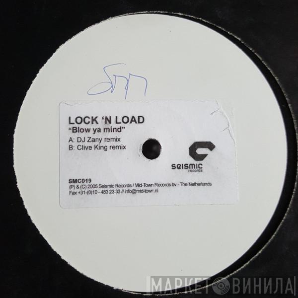  Lock 'N Load  - Blow Ya Mind (Hardstyle Remixes)
