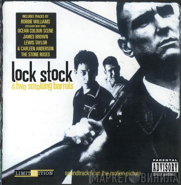  - Lock, Stock & Two Smoking Barrels - Soundtrack From The Motion Picture