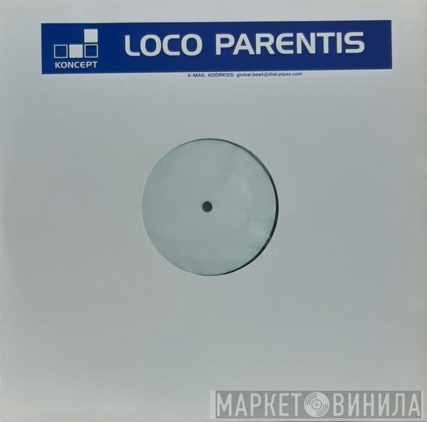  Loco Parentis  - Venuscian Honeymoon / Seize The Day