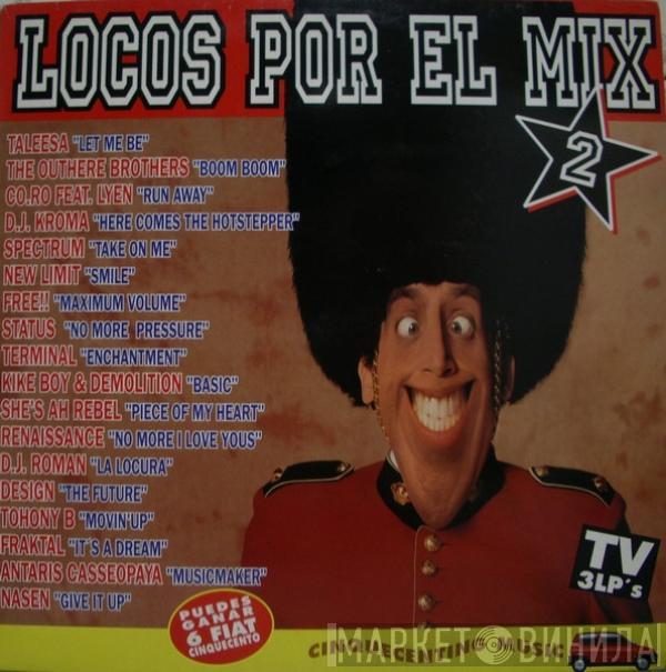  - Locos Por El Mix 2