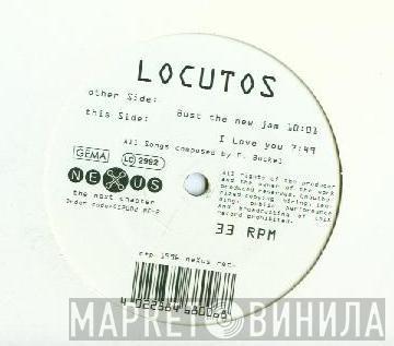 Locutos - Bust The New Jam / I Love You