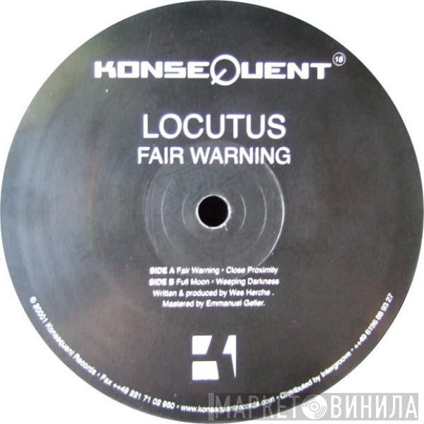 Locutus - Fair Warning