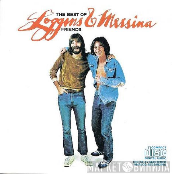  Loggins And Messina  - The Best Of Friends