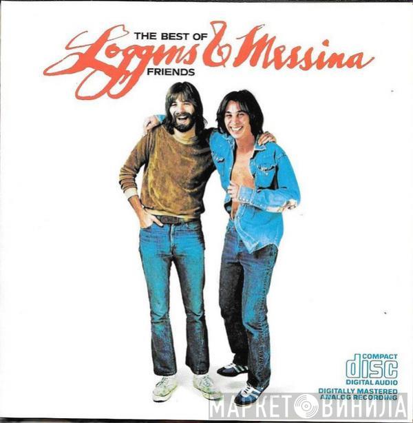  Loggins And Messina  - The Best Of Friends