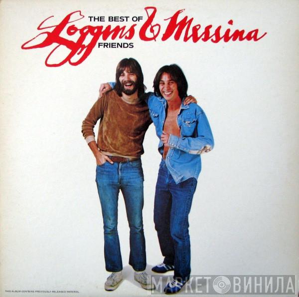  Loggins And Messina  - The Best Of Friends