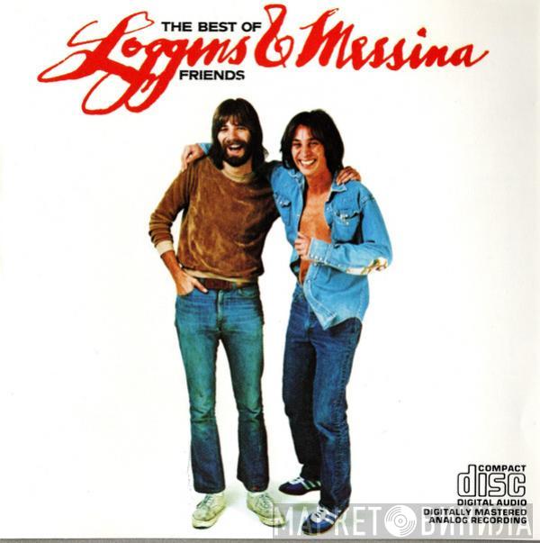  Loggins And Messina  - The Best Of Friends