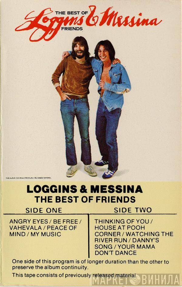  Loggins And Messina  - The Best Of Friends