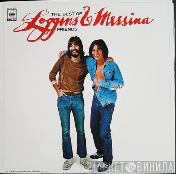  Loggins And Messina  - The Best Of Friends