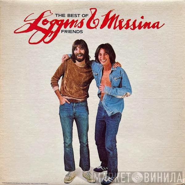  Loggins And Messina  - The Best Of Friends