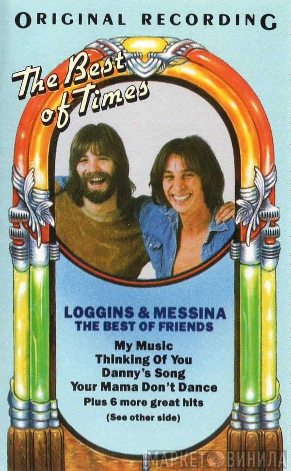  Loggins And Messina  - The Best Of Friends