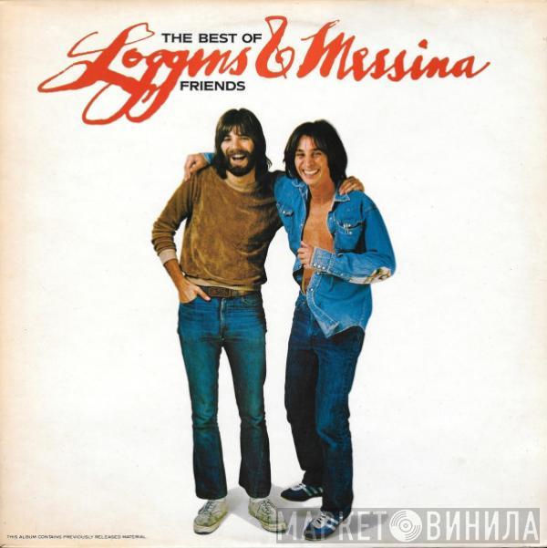  Loggins And Messina  - The Best Of Friends