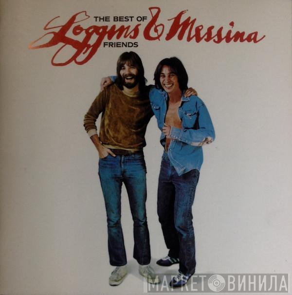  Loggins And Messina  - The Best Of Friends