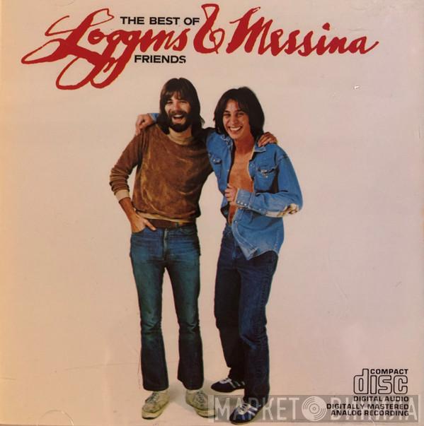  Loggins And Messina  - The Best Of Friends