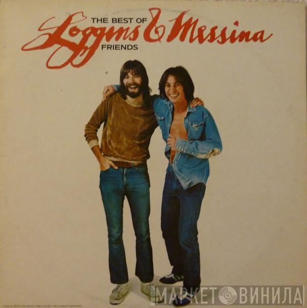  Loggins And Messina  - The Best Of Friends