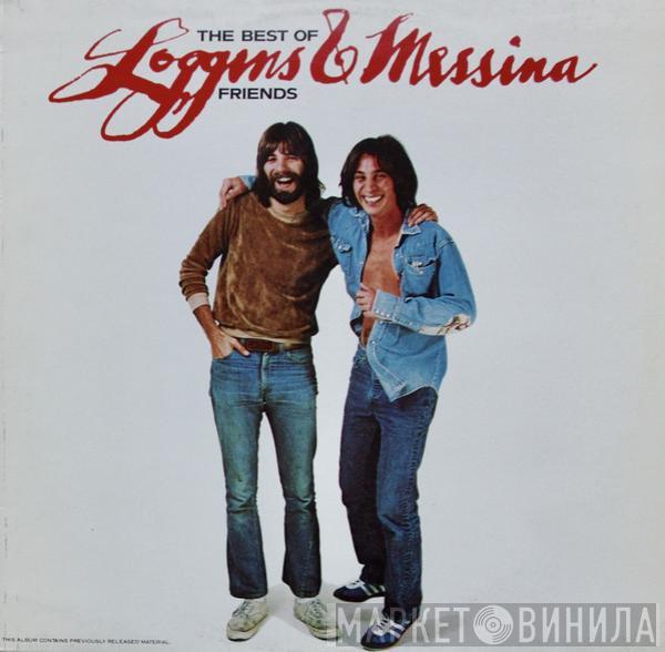  Loggins And Messina  - The Best Of Friends