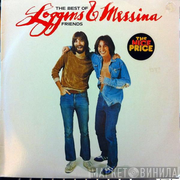  Loggins And Messina  - The Best Of Friends