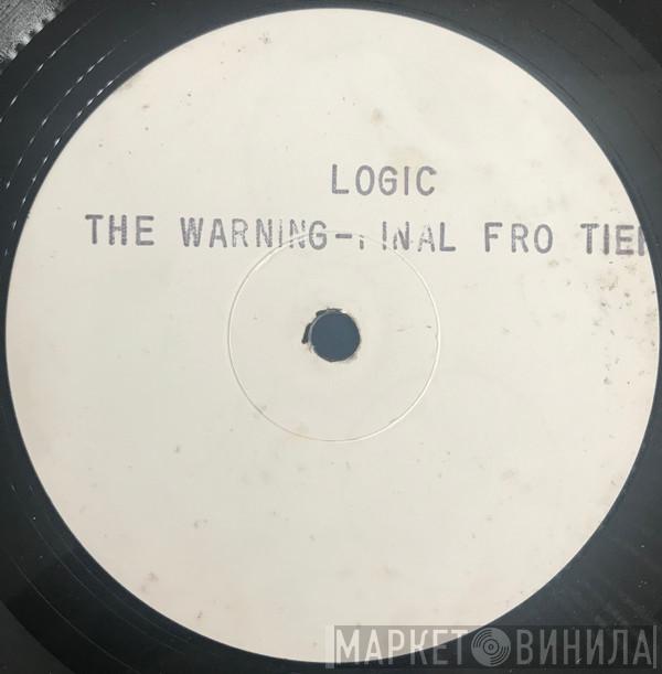  Logic  - The Warning / Final Frontier