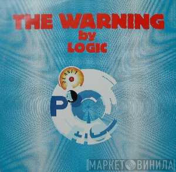 Logic - The Warning