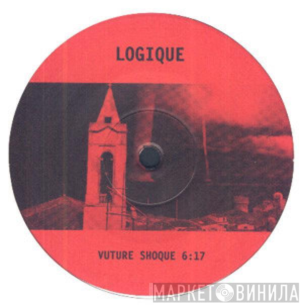 Logique - Vuture Shoque