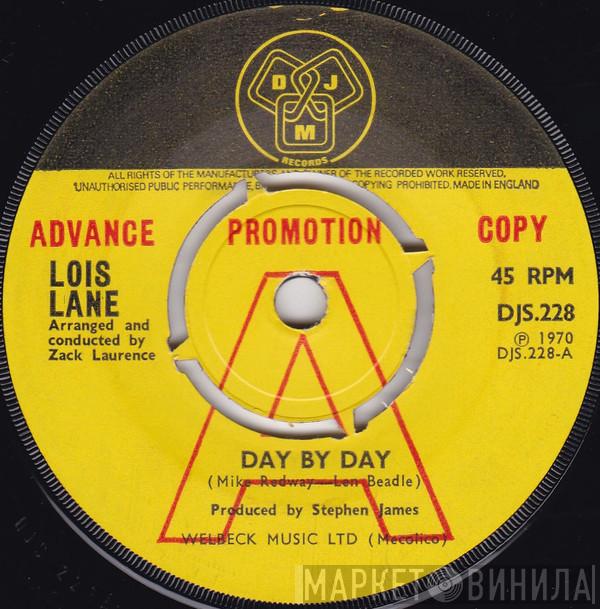 Lois Lane  - Day By Day