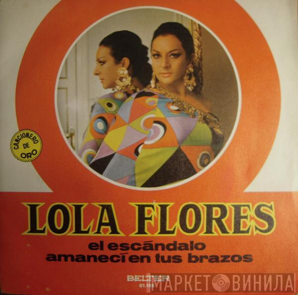 Lola Flores - El Escándalo / Amanecí En Tus Brazos