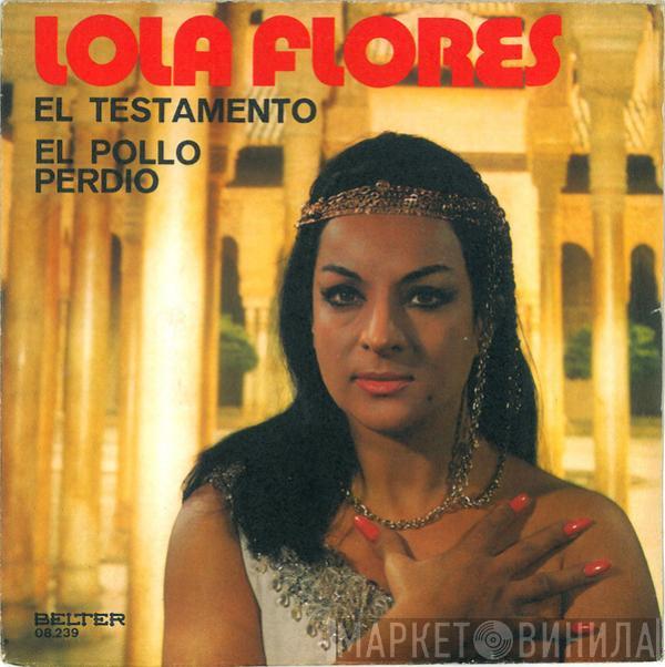 Lola Flores - El Testamento / El Pollo Perdio