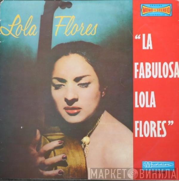 Lola Flores - La Fabulosa Lola Flores