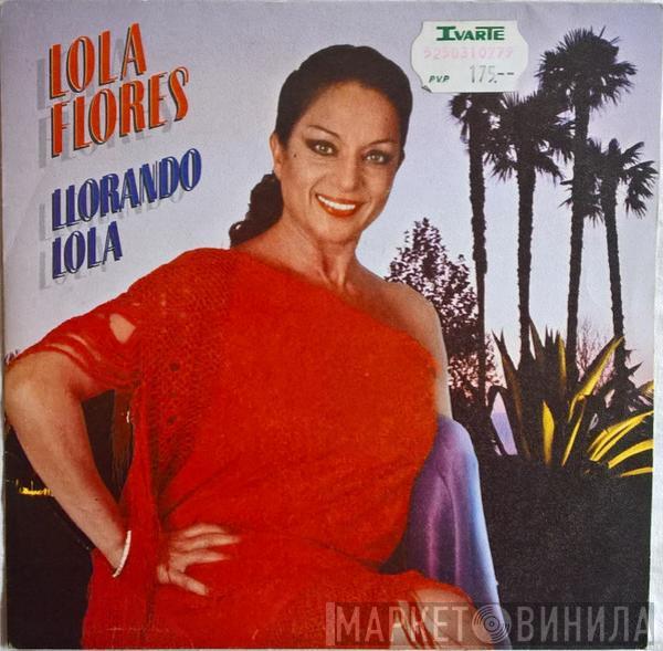 Lola Flores - Llorando Lola