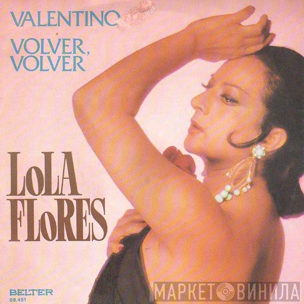 Lola Flores - Valentino / Volver Volver