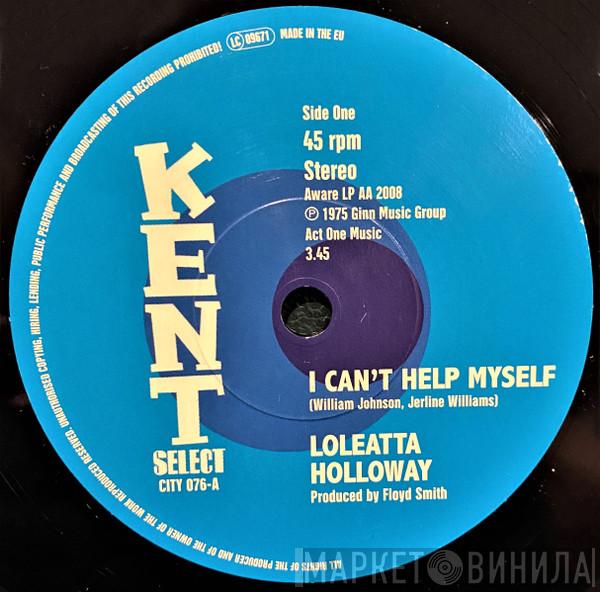Loleatta Holloway - I Can't Help Myself