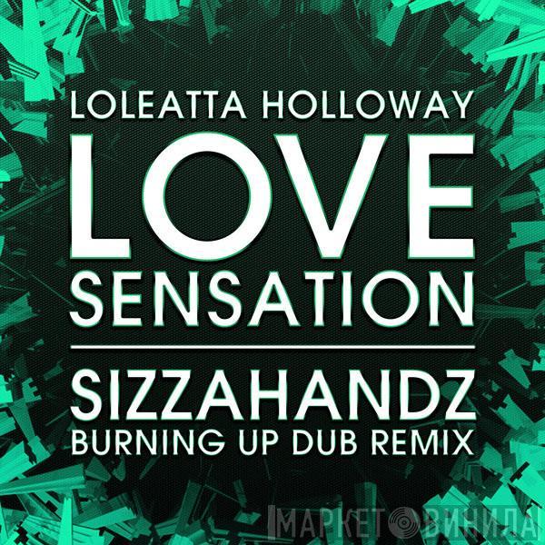 Loleatta Holloway  - Love Sensation (Sizzahandz Burning Up Dub Remix)