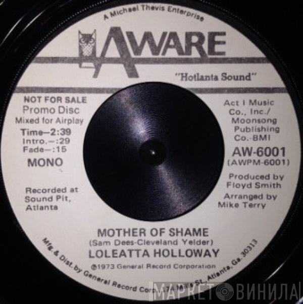 Loleatta Holloway - Mother Of Shame