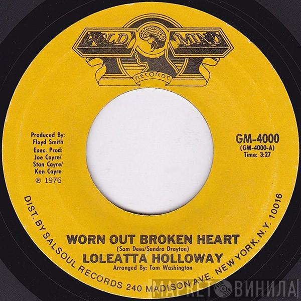  Loleatta Holloway  - Worn Out Broken Heart